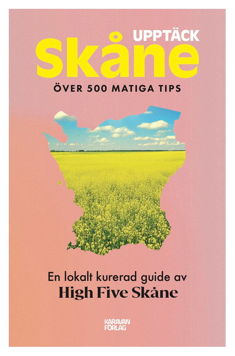 Upptäck Skåne - En lokalt kurerad guide